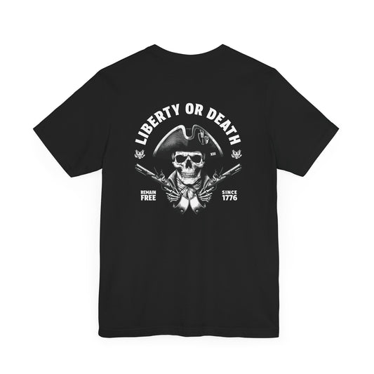 Give Me Liberty Or Give Me Death T-Shirt Shirt Black 1776 Remain Free