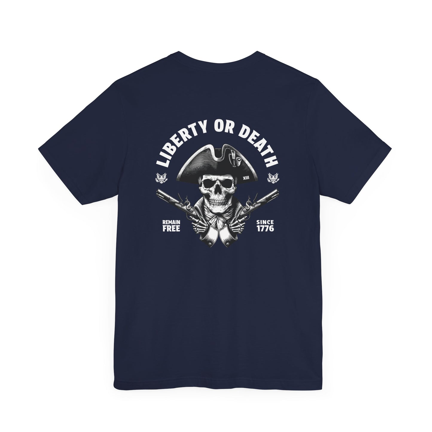 Give Me Liberty Or Give Me Death T-Shirt Shirt Navy Blue 1776 Remain Free